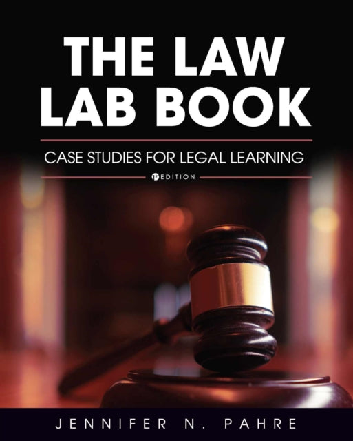 The Law Lab Book: Case Studies for Legal Learning