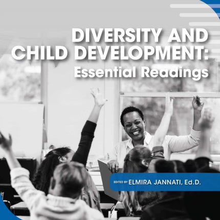 Diversity and Child Development: Essential Readings