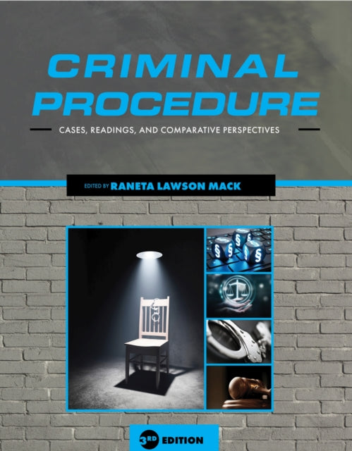 Criminal Procedure: Cases, Readings, and Comparative Perspectives