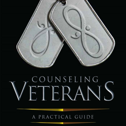 Counseling Veterans: A Practical Guide