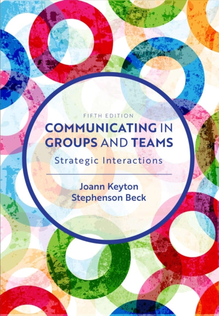 Communicating in Groups and Teams: Strategic Interactions