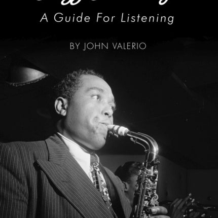 Jazz Journey: A Guide For Listening