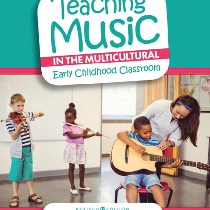 Teaching Music in the Multicultural Early Childhood Classroom