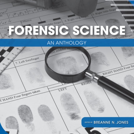 Forensic Science: An Anthology