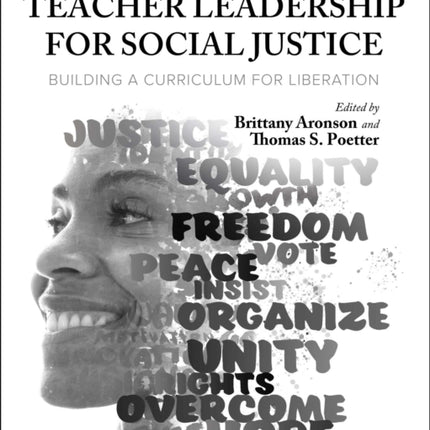 Teacher Leadership for Social Justice: Building a Curriculum for Liberation