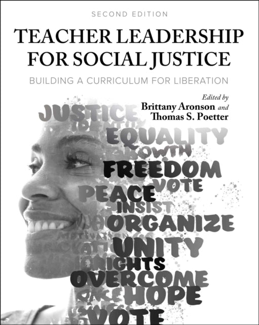 Teacher Leadership for Social Justice: Building a Curriculum for Liberation