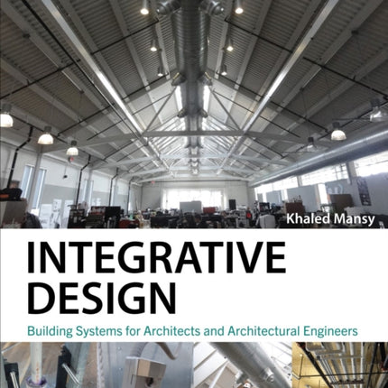 Integrative Design: Building Systems for