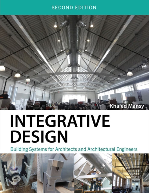 Integrative Design: Building Systems for