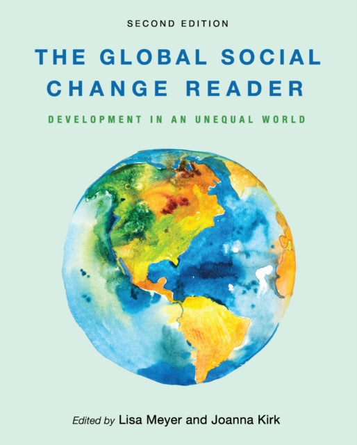 The Global Social Change Reader: Development in an Unequal World