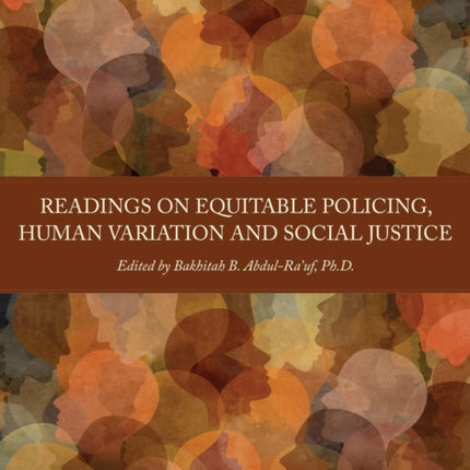 Readings on Equitable Policing, Human Variation and Social Justice