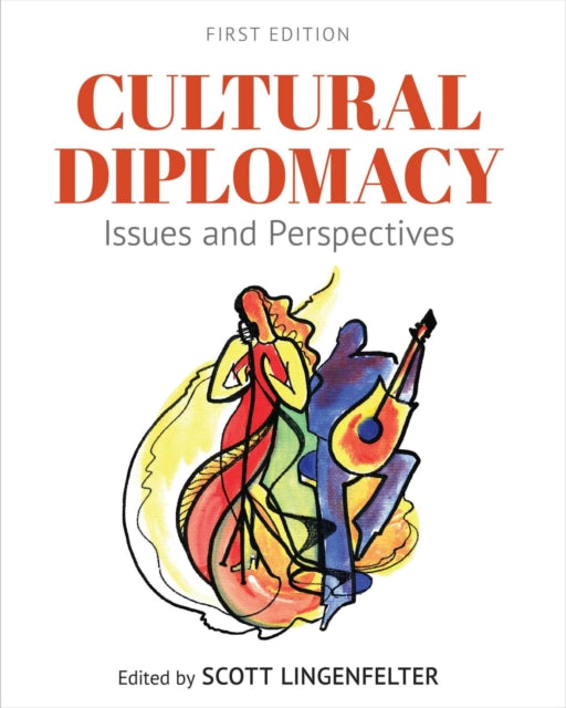 Cultural Diplomacy: Issues and Perspectives