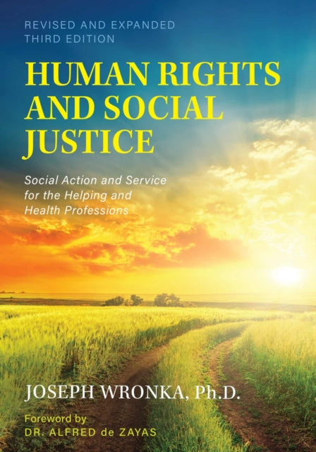 Human Rights and Social Justice: Social Action and Service for the Helping and Health Professions