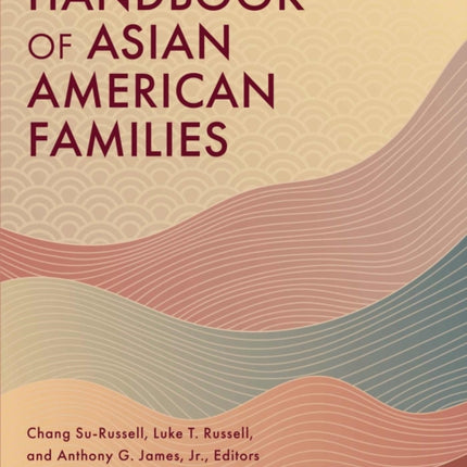 Handbook of Asian American Families