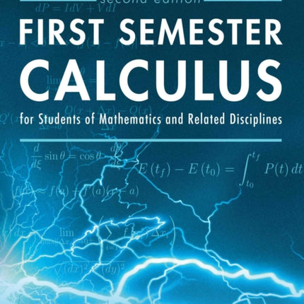 First Semester Calculus for Students of Mathematics and Related Disciplines