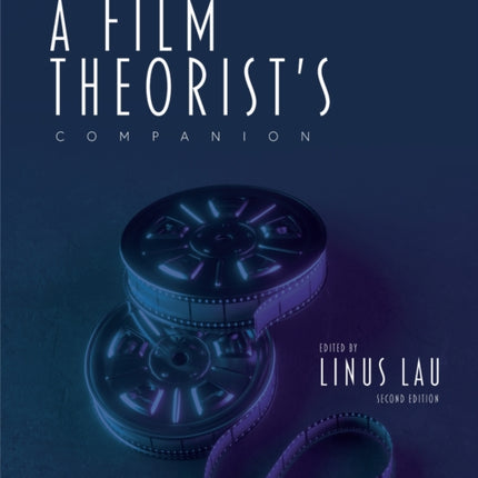 A Film Theorist's Companion