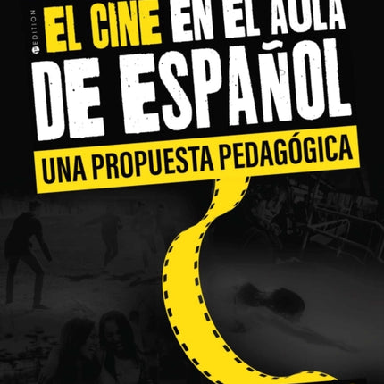 El cine en el aula de español: una propuesta pedagógica