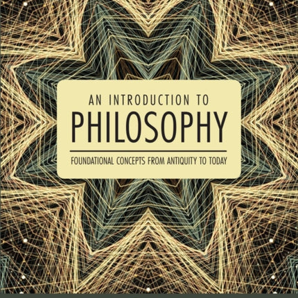 An Introduction to Philosophy: Foundational