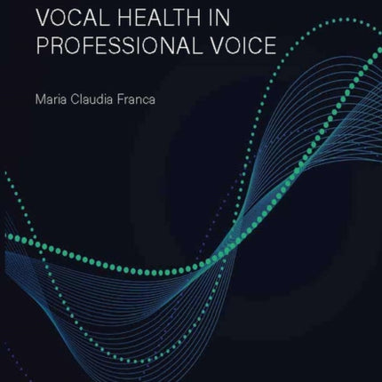 Vocal Health in Professional Voice