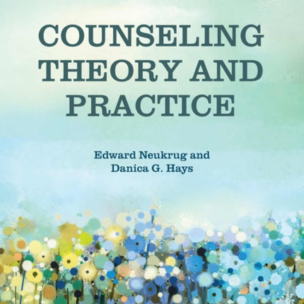 Counseling Theory and Practice