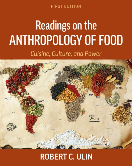 Readings on the Anthropology of Food: Cuisine,