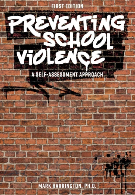 Preventing School Violence: A Self-Assessment Approach