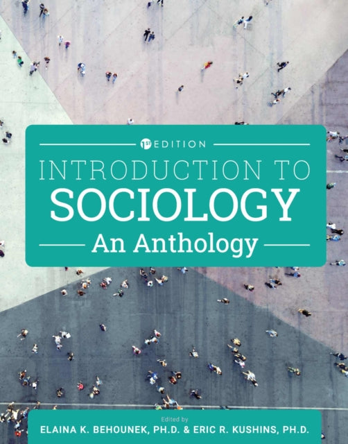 Introduction to Sociology: An Anthology