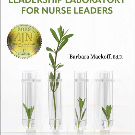 Leadership Laboratory for Nurse Leaders