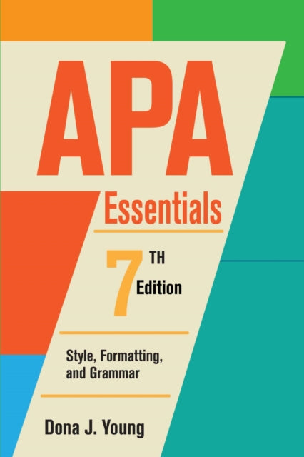 APA Essentials: Style, Formatting, and Grammar