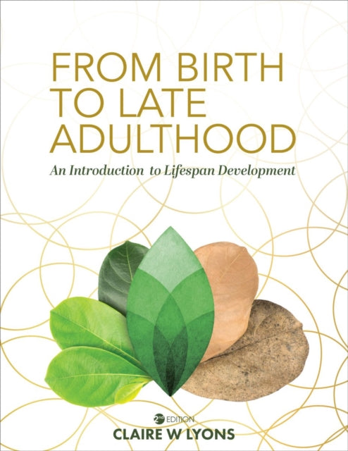 From Birth to Late Adulthood: An Introduction to