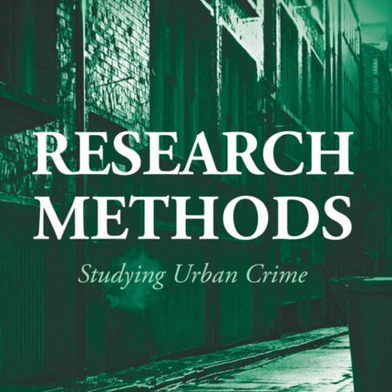 Research Methods: Studying Urban Crime