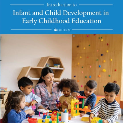 Introduction to Infant and Child Development in Early Childhood Education