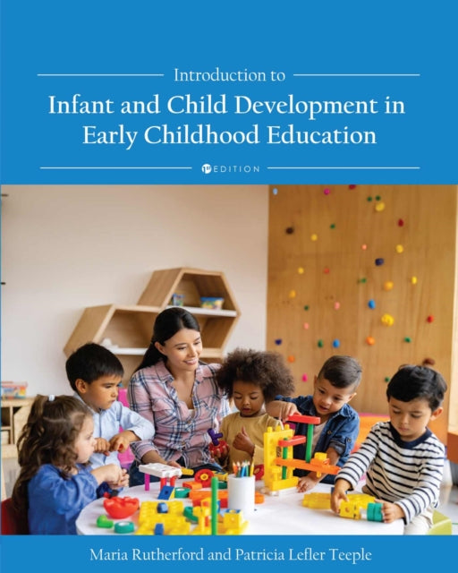 Introduction to Infant and Child Development in Early Childhood Education