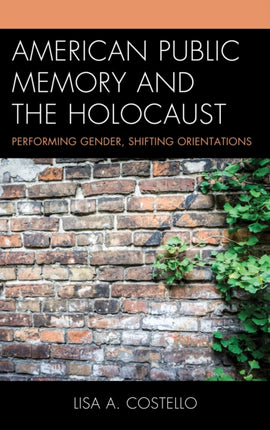 American Public Memory and the Holocaust: