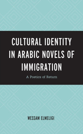 Cultural Identity in Arabic Novels of