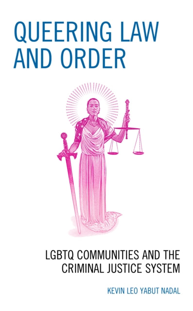 Queering Law and Order: LGBTQ Communities and the