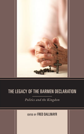 The Legacy of the Barmen Declaration: Politics