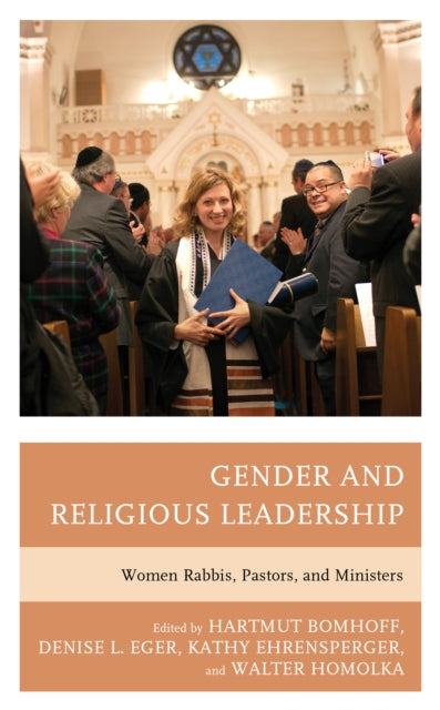 Gender and Religious Leadership: Women Rabbis,