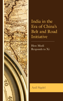 India in the Era of China’s Belt and Road