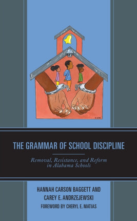 The Grammar of School Discipline: Removal,