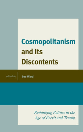 Cosmopolitanism and Its Discontents: Rethinking