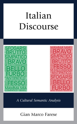 Italian Discourse: A Cultural Semantic Analysis