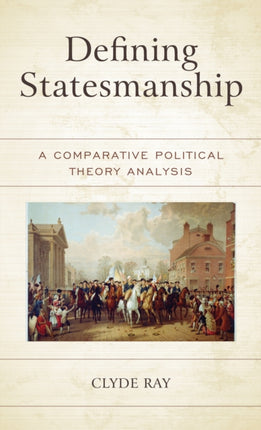 Defining Statesmanship: A Comparative Political