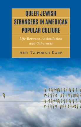Queer Jewish Strangers in American Popular