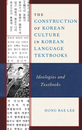 The Construction of Korean Culture in Korean