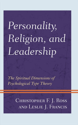 Personality, Religion, and Leadership: The