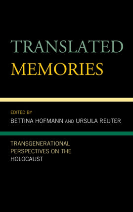 Translated Memories: Transgenerational