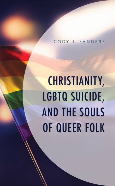 Christianity, LGBTQ Suicide, and the Souls of