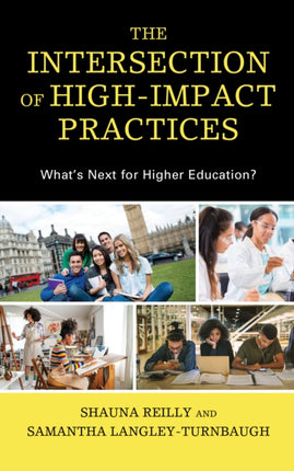The Intersection of High-Impact Practices: What’s