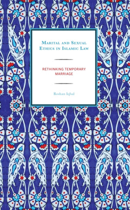 Marital and Sexual Ethics in Islamic Law: