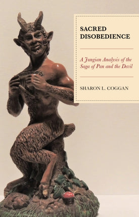 Sacred Disobedience: A Jungian Analysis of the